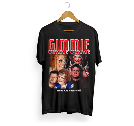 Gimmie Gimmie Gimmie Tv Show - BACH T-ShirtBread And Cheese Hill