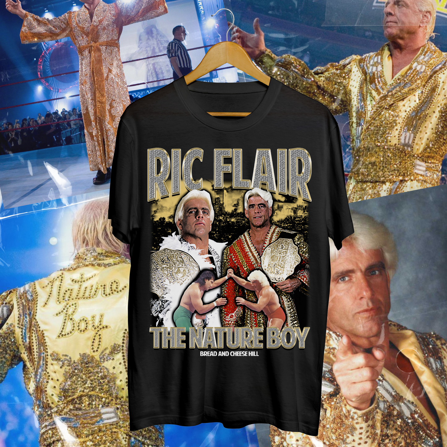 Ric Flair - The Nature Boy - BACH T-ShirtBread And Cheese Hill